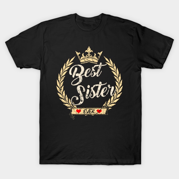 Best Sister T-Shirt by Mila46